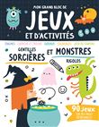 Mon grand bloc de jeux et d'activités - gentilles sorcières et monstres rigolos
