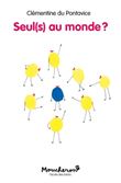 Seul(s) au monde?