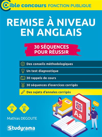 Remise à niveau en anglais (Catégories A et B) - Mathias Degoute - broché