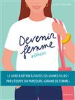 Devenir femme - Etre soi
