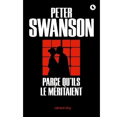 Parce qu'ils le méritaient