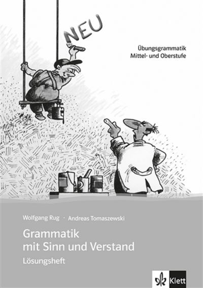 Grammatik mit sinn und corrige nouvelle edition