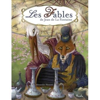 LES FABLES DE LA FONTAINE - Broché - Jean De La Fontaine, Alexandre ...