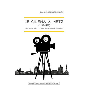 Le cinéma à Metz (1908-1919)