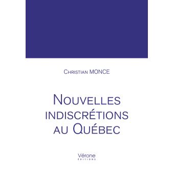 Nouvelles indiscrétions au Québec