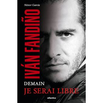 Iván Fandiño - demain je serai libre - 1
