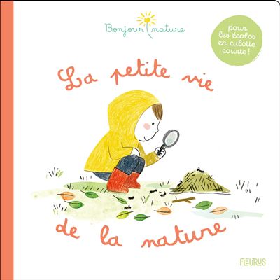La petite vie de la nature - Maud Legrand - cartonné