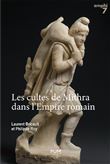 Les Cultes de Mithra dans l'Empire romain