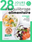 28 jours pour changer - Rééquilibrage alimentaire