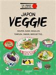 Japon veggie. Plats japonais végétariens
