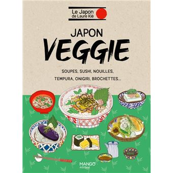 Japon veggie. Plats japonais végétariens
