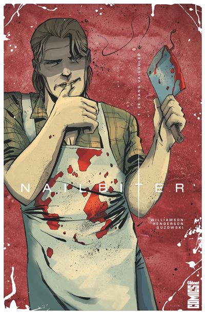Nailbiter - tome 1 - Le Sang Va Couler Nailbiter - tome 1 - Le Sang Va Couler