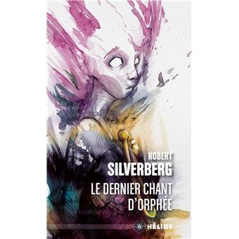 Le dernier chant d'Orphée