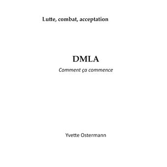 DMLA Comment ça commence