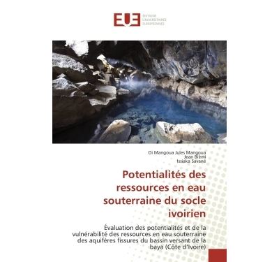 Potentialites des ressources en eau souterraine du socle ivoirien