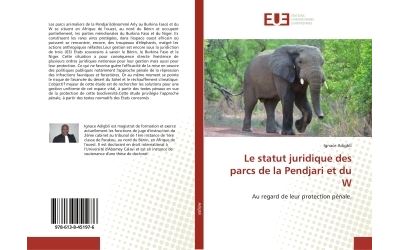 Le statut juridique des parcs animaliers de la Pendjari et du W
