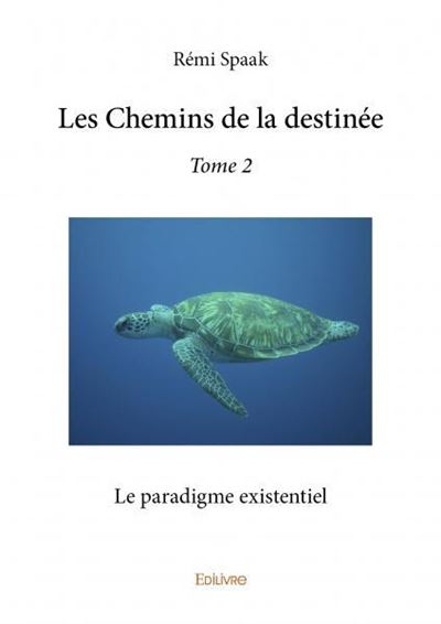 Les chemins de la destinée –