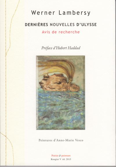 Dernières nouvelles d’Ulysse - Werner Lambersy - broché