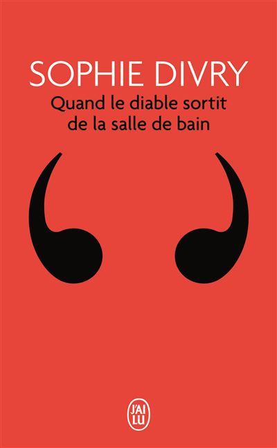 Quand le diable sortit de la salle de bains