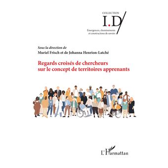 Regards croisés de chercheurs sur le concept de territoires apprenants