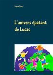 L'univers épatant de Lucas