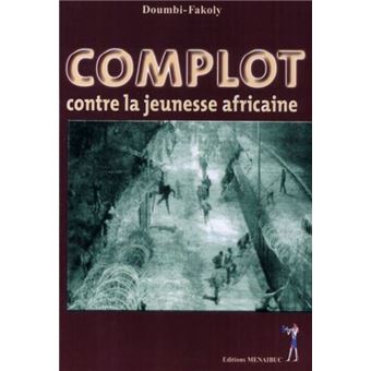 Complot contre la jeunesse africaine