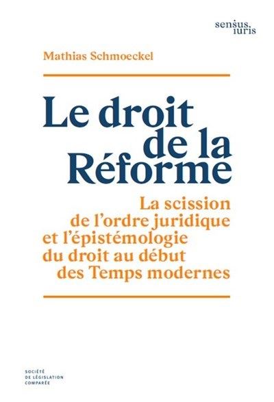 Le droit de la Reforme