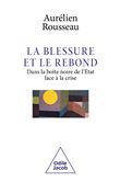 La Blessure et le Rebond