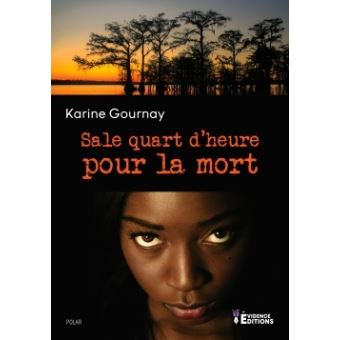 Sale quart d'heure pour la mort