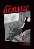 O cruelle