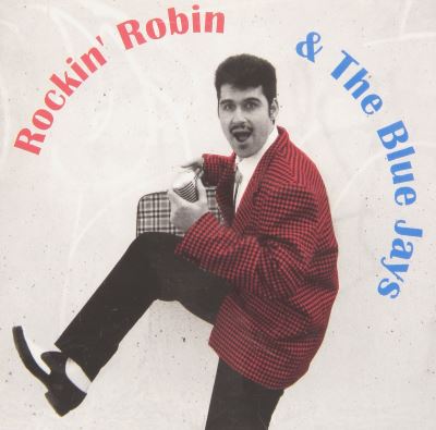 Rockin robin and the blue j