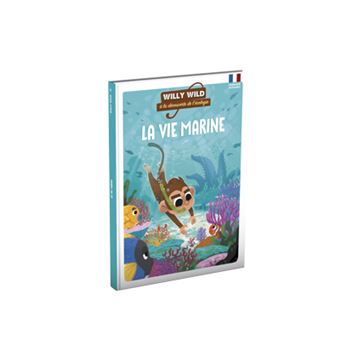 Willy Wild - La vie marine