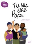 Tu vas être papa - Ma petite famille