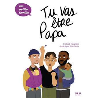 Tu vas être papa - Ma petite famille