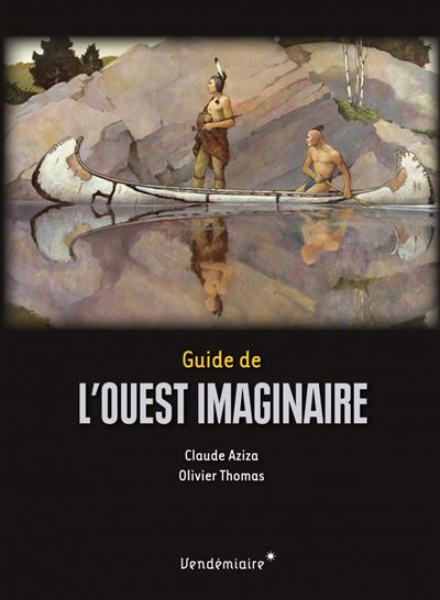 Guide de l'Ouest imaginaire - 1