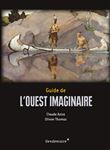 Guide de l'Ouest imaginaire