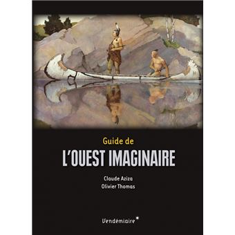 Guide de l'Ouest imaginaire