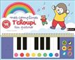 Mes comptines T'choupi au piano