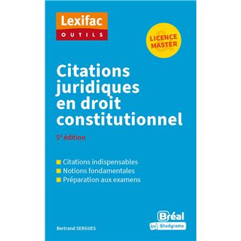 Citations Juridiques En Droit Constitutionnel 3e Edition Dernier Livre De Bertrand Sergues Precommande Date De Sortie Fnac