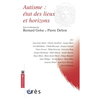 Autisme - etat des lieux et horizons