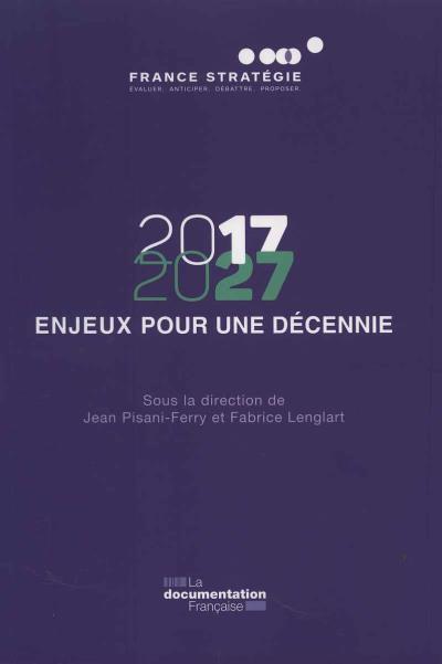 2017-2027, Enjeux pour une décennie