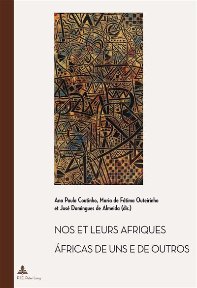 Nos et leurs Afriques - Áfricas de uns e de outros