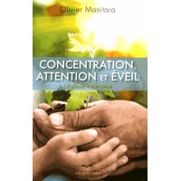 Concentration, attention et éveil