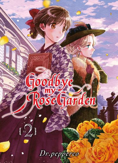 Goodbye my rose garden -  Dr Pepperco - broché
