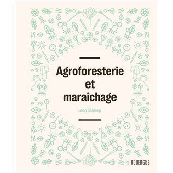 Agroforesterie et maraîchage