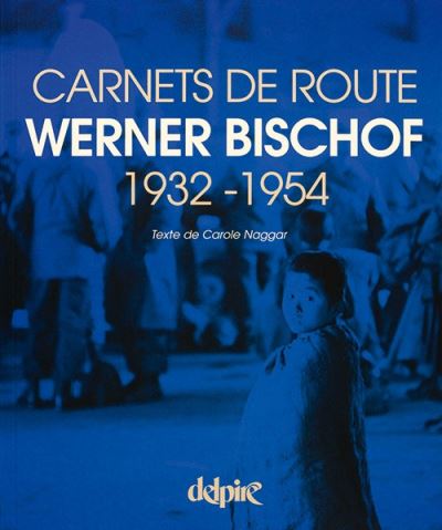 Carnets de route, 1932-1954