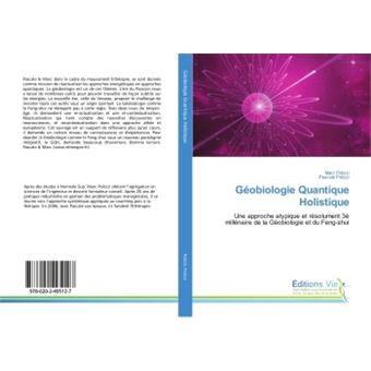 Geobiologie Quantique Holistique