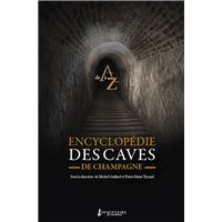 Encyclopédie des caves de Champagne