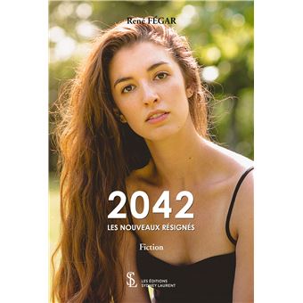 2042, Les nouveaux résignés - 1