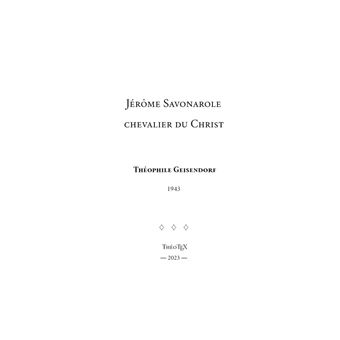 Jérôme Savonarole, chevalier du Christ